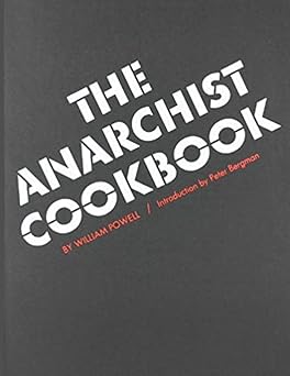 Anarchist Cookbook by William Powell