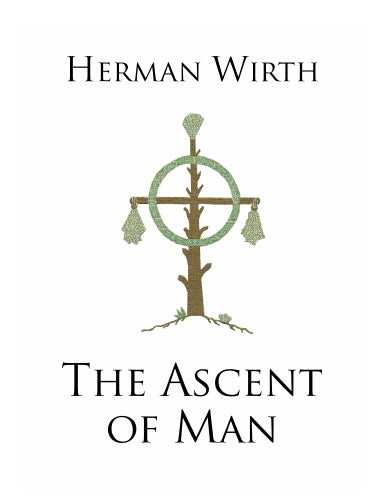 Ascent of Man by Herman Wirth