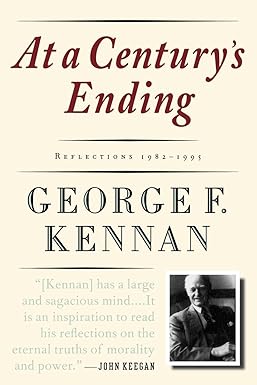 At a Century's Ending: Reflections, 1982 to 1995 by George Kennan