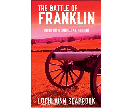 Battle of Franklin by Lochlainn Seabrook