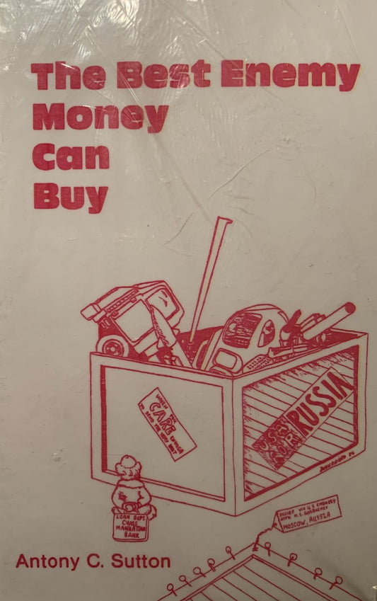 Best Enemy Money Can Buy by Antony Sutton