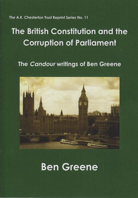 British Constitution and the Corruption of Parliament by Ben Greene