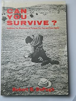 Can You Survive? by Robert DePugh