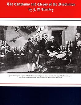Chaplains and Clergy of the Revolution by J. Headley