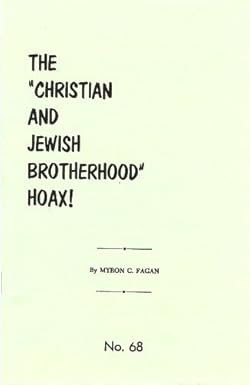 Christian and Jewish Brotherhood Hoax by Myron Fagan