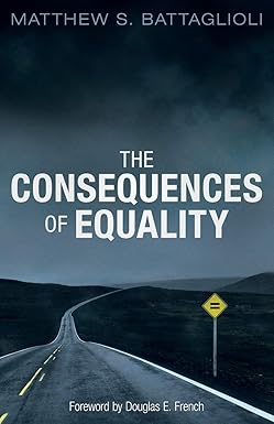 Consequences of Equality by Matthew Battaglioli