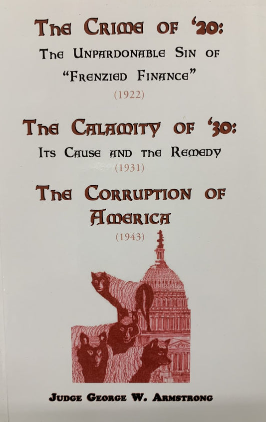 Corruption of America by George Armstrong