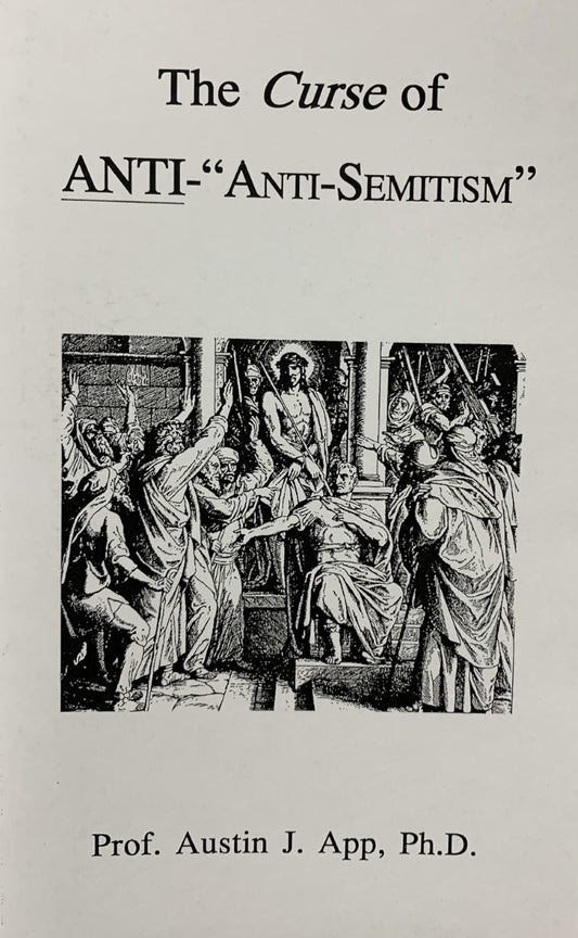 Curse of Anti-Anti-Semitism by Austin App