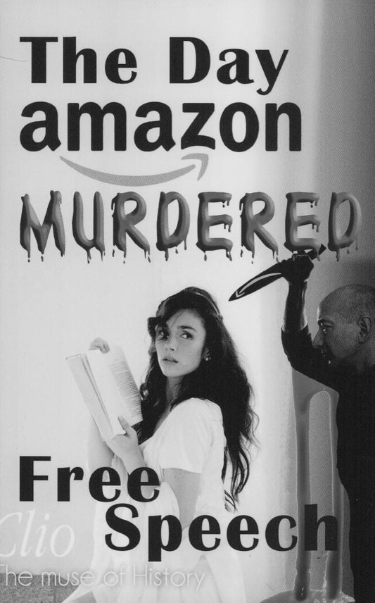 Day Amazon Murdered Free Speech by Germar Rudolf
