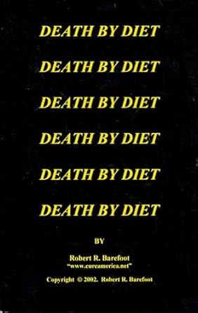 Death by Diet by Robert Barefoot