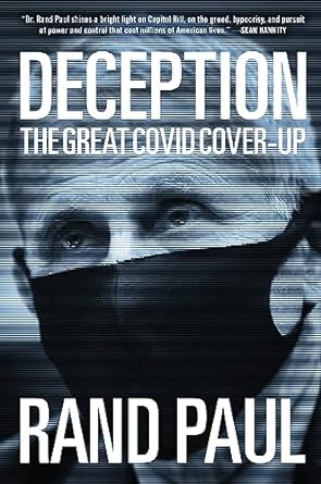 Deception: The Great COVID Cover-Up by Rand Paul