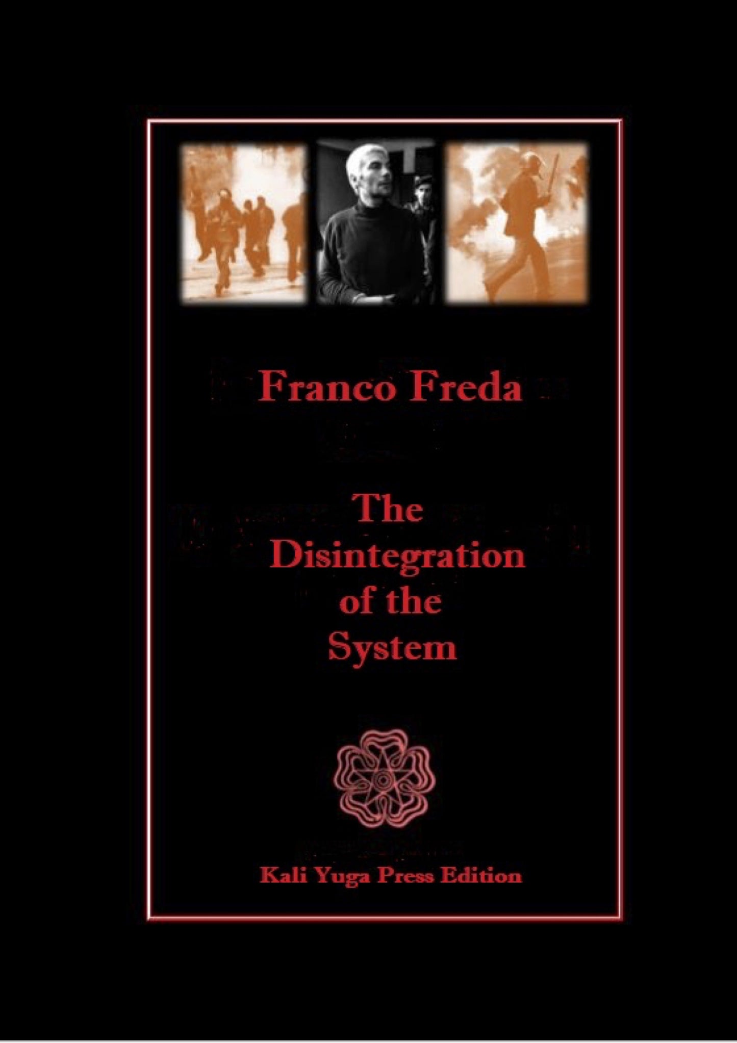 Disintegration of the System by Franco Freda