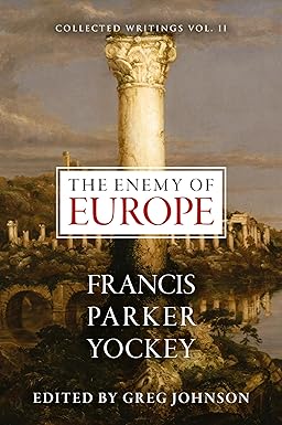 Enemy of Europe by Francis Yockey