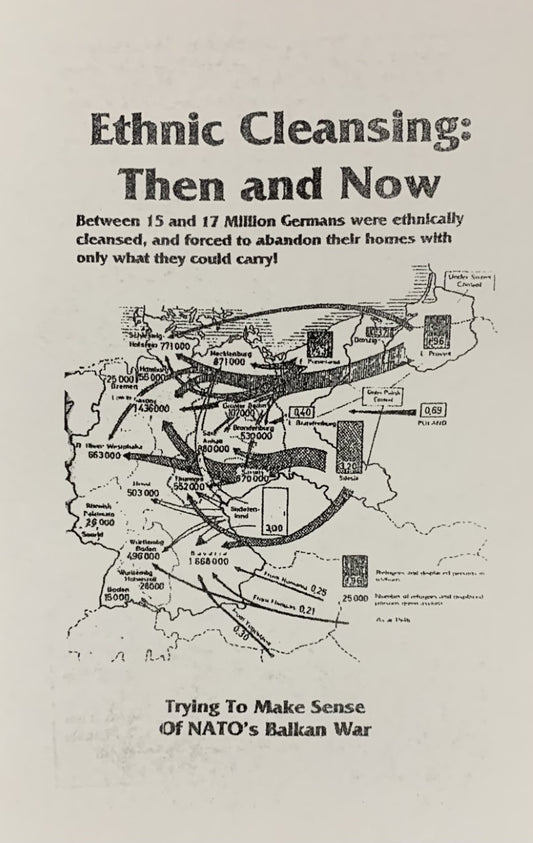 Ethnic Cleansing: Then and Now by Ernst Zundel