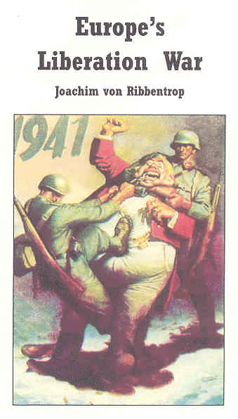 Europe's Liberation War by Joachim von Ribbentop