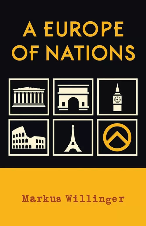 Europe of Nations: A Declaration of Independence by Markus Willinger