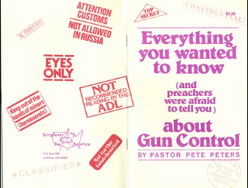 Everything You Wanted to Know About Gun Control by Pete Peters