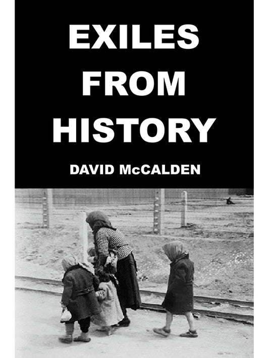 Exiles from History by David McCalden