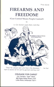 Firearms and Freedom: Gun Control Means People Control by Gordon Mohr