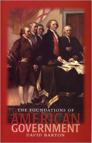Foundations of American Government by David Barton