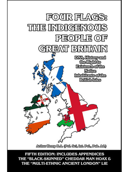 Four Flags: The Indigenous People of Britain by Arthur Kemp