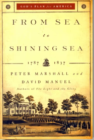 From Sea to Shining Sea: 1787 to 1837 by Peter Marshall