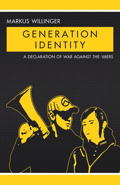 Generation Identity by Markus Willinger