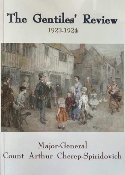 Gentiles' Review: 1923 to 1924 by Arthur Cherep-Spiridovich