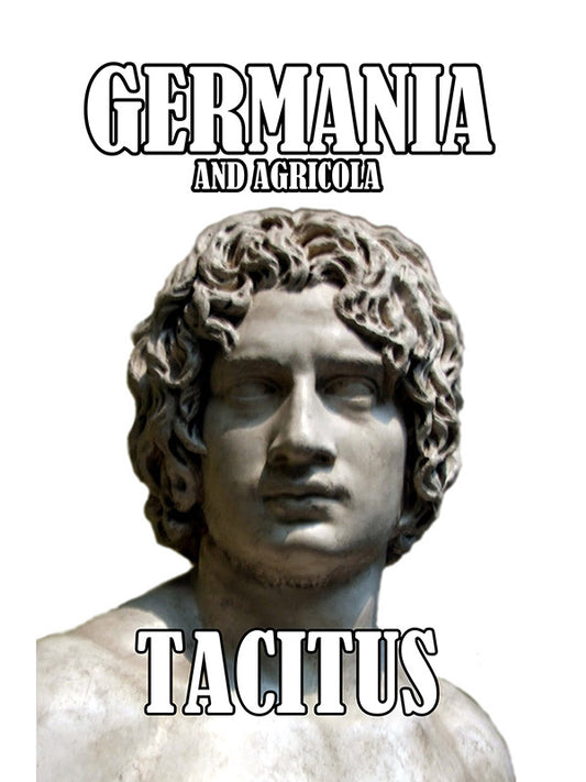 Germania by Cornelius Tacitus