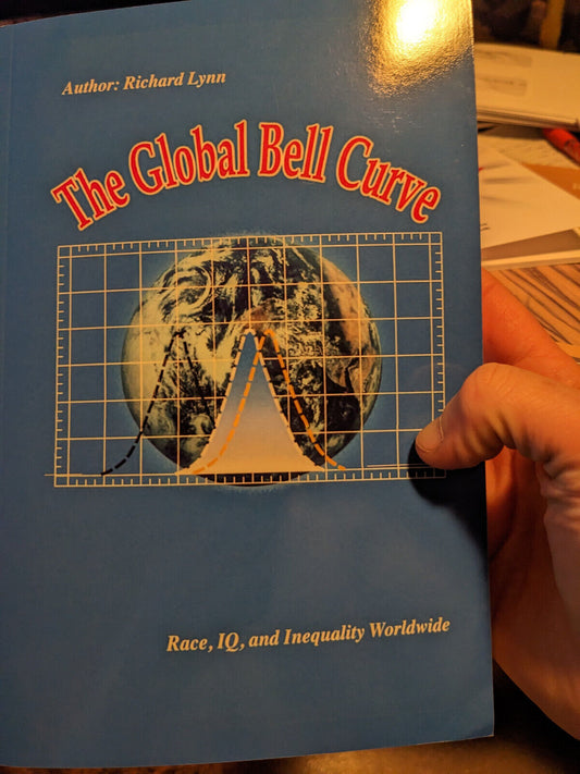 Global Bell Curve: Race, IQ, and Inequality Worldwide by Richard Lynn PB
