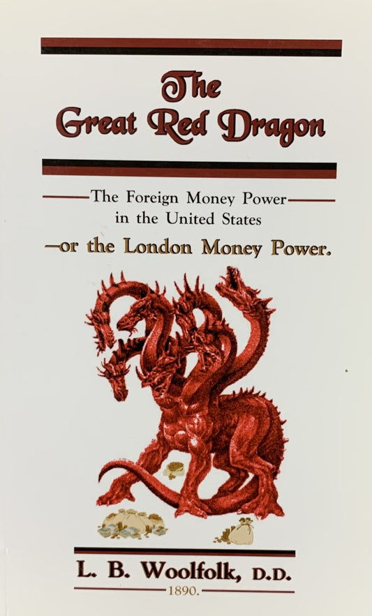 Great Red Dragon: London Money Power by L. Woolfolk