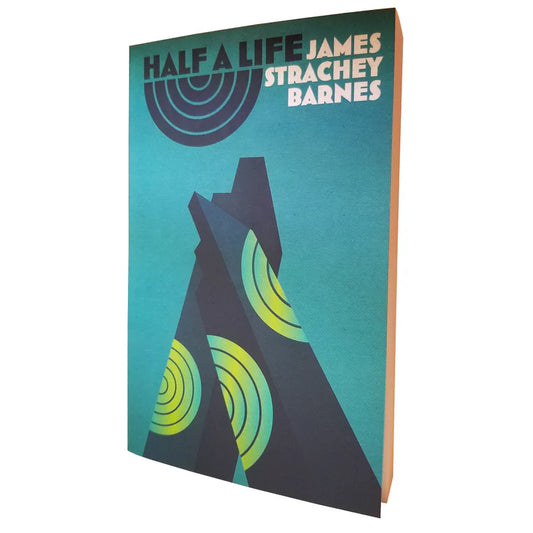 Half a Life by James Barnes