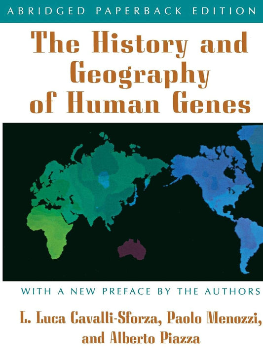 History and Geography of Human Genes by Luca Cavalli-Sforza