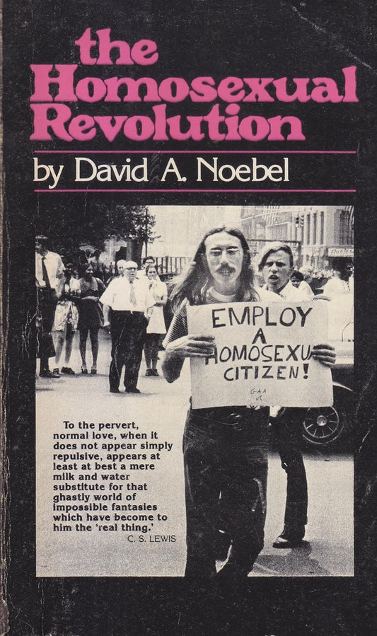 Homosexual Revolution: End Time Abomination by David Noebel