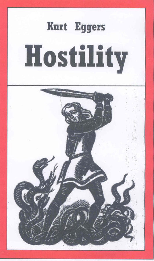 Hostility by Kurt Eggers