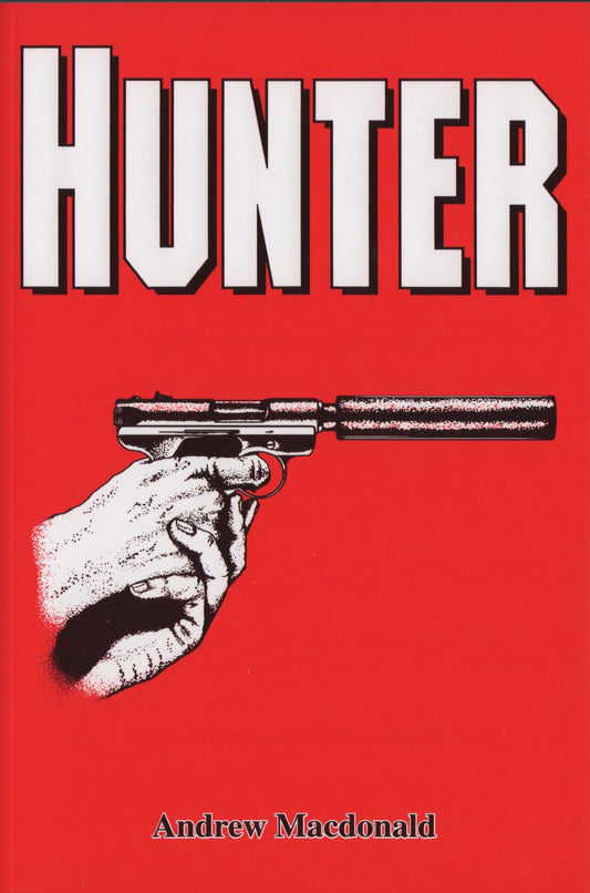 Hunter by Andrew MacDonald (William Pierce)