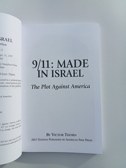 '9/11 Made in Israel: The Plot Against America by Victor Thorn