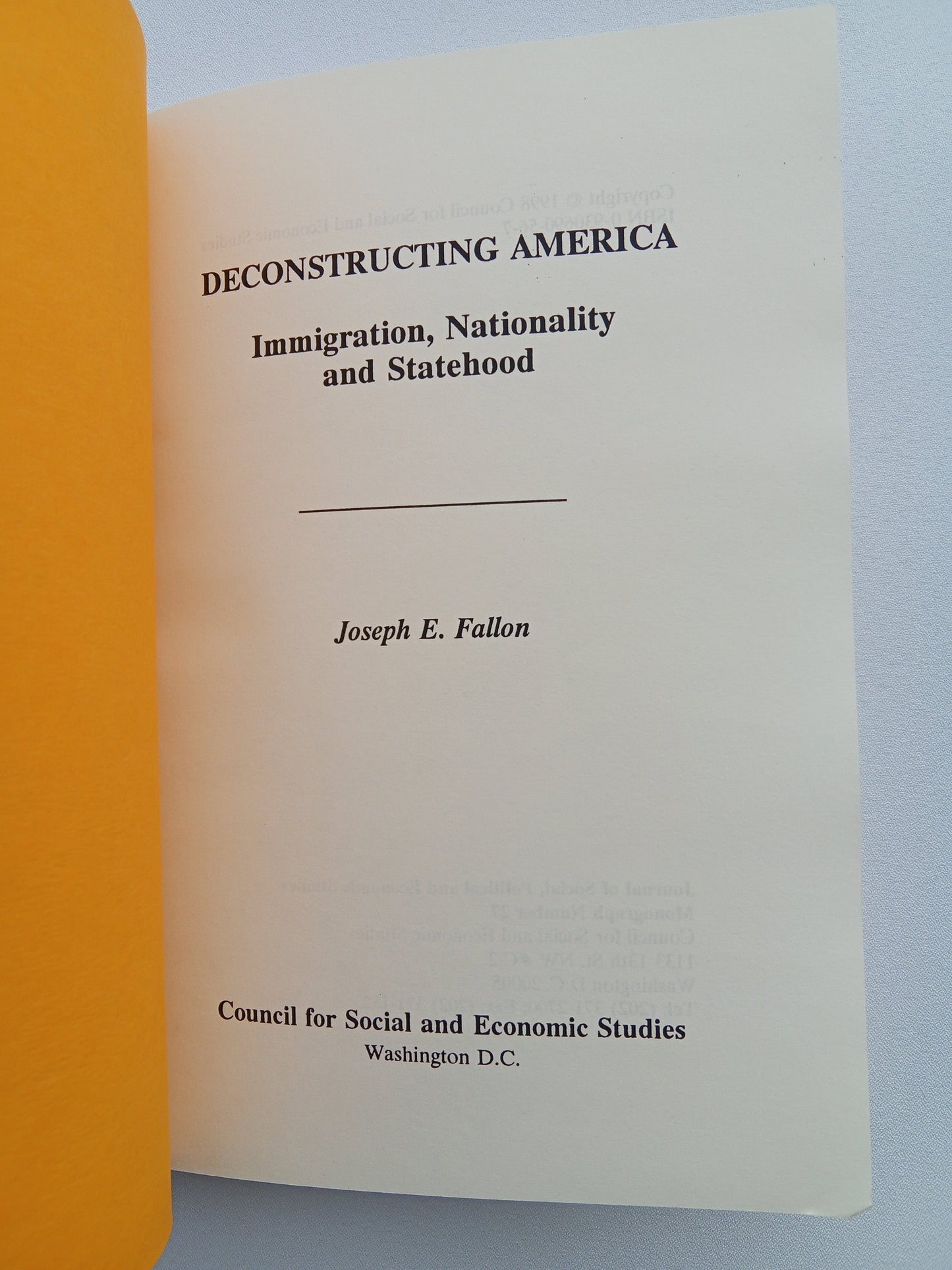 Deconstructing America: Immigration, Nationality, and Statehood by Joseph Fallon
