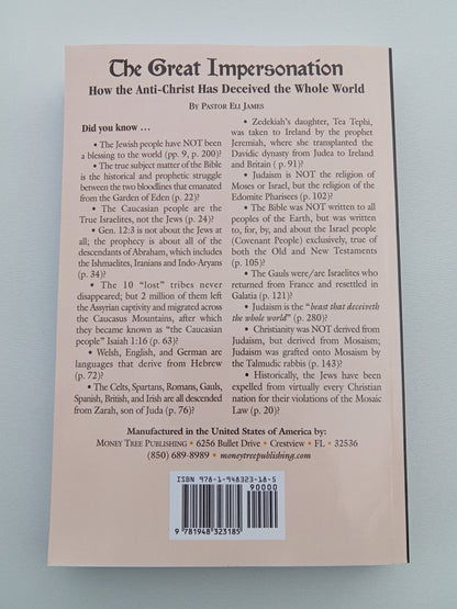 Great Impersonation: How the Anti-Christ Has Deceived the Whole World by Eli James