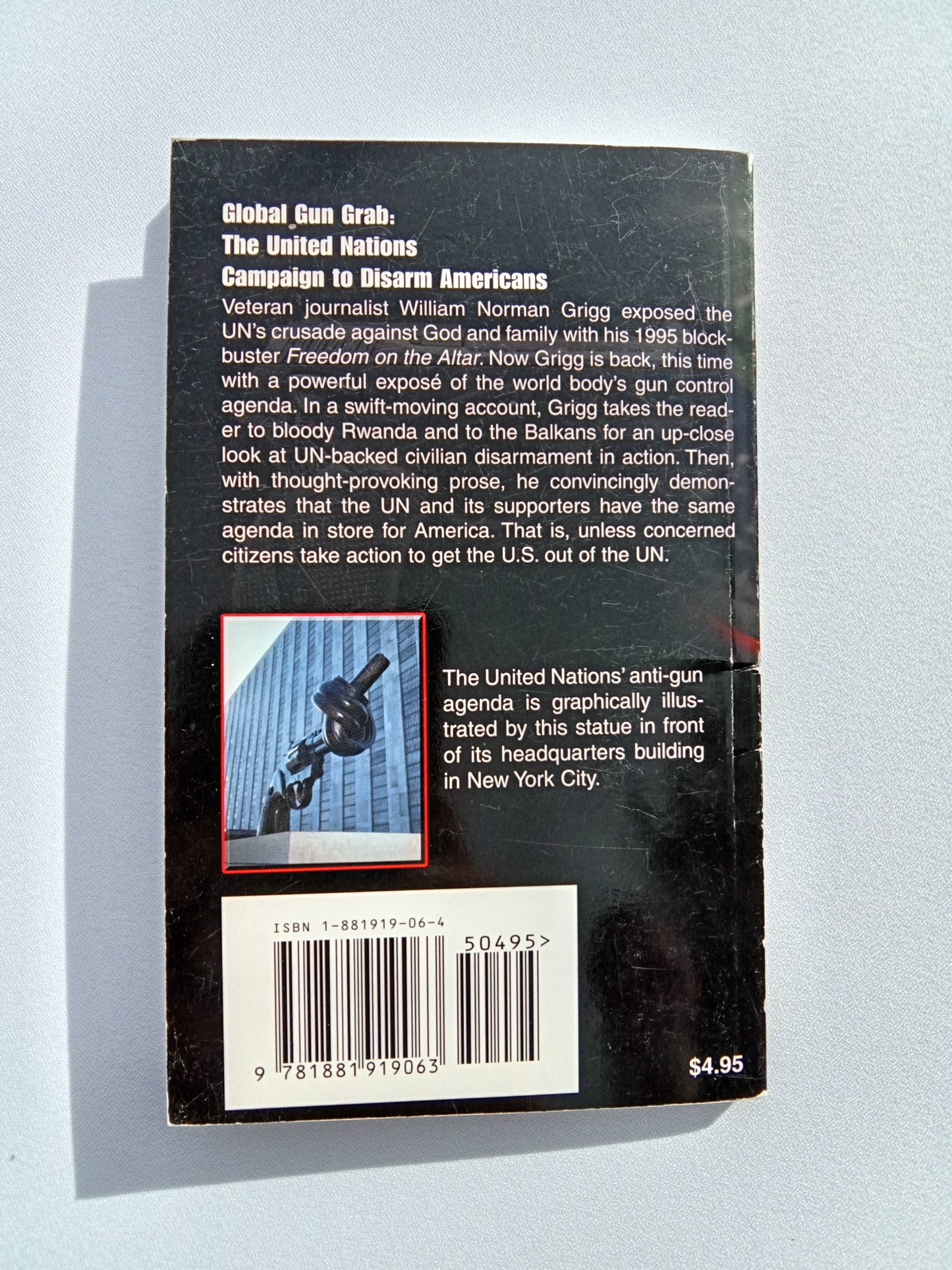 Global Gun Grab: The United Nations Campaign to Disarm Americans by William Grigg PB