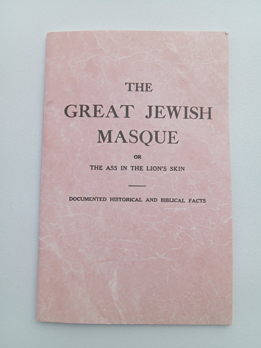 Great Jewish Masque: Ass in the Lion's Skin by Arnold Leese SB