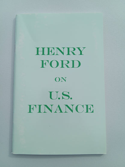 Henry Ford on United States Finance by Henry Ford SB