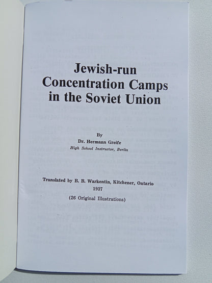 Jewish-Run Concentration Camps in the Soviet Union by Hermann Greife SB