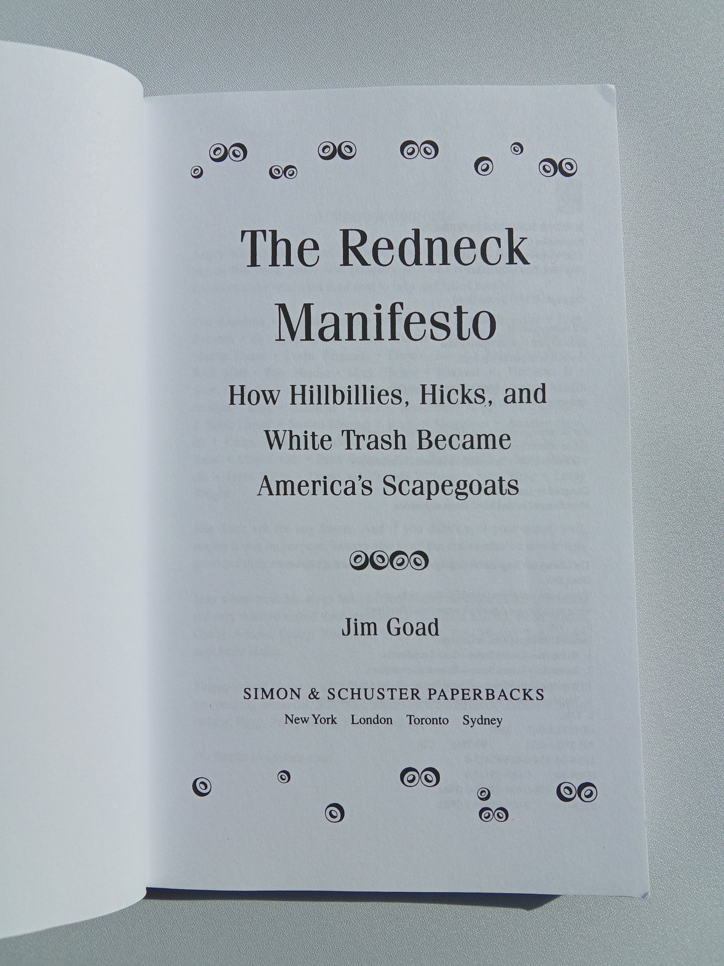 Redneck Manifesto: Hillbillies, Hicks, and White Trash in America by Jim Goad PB