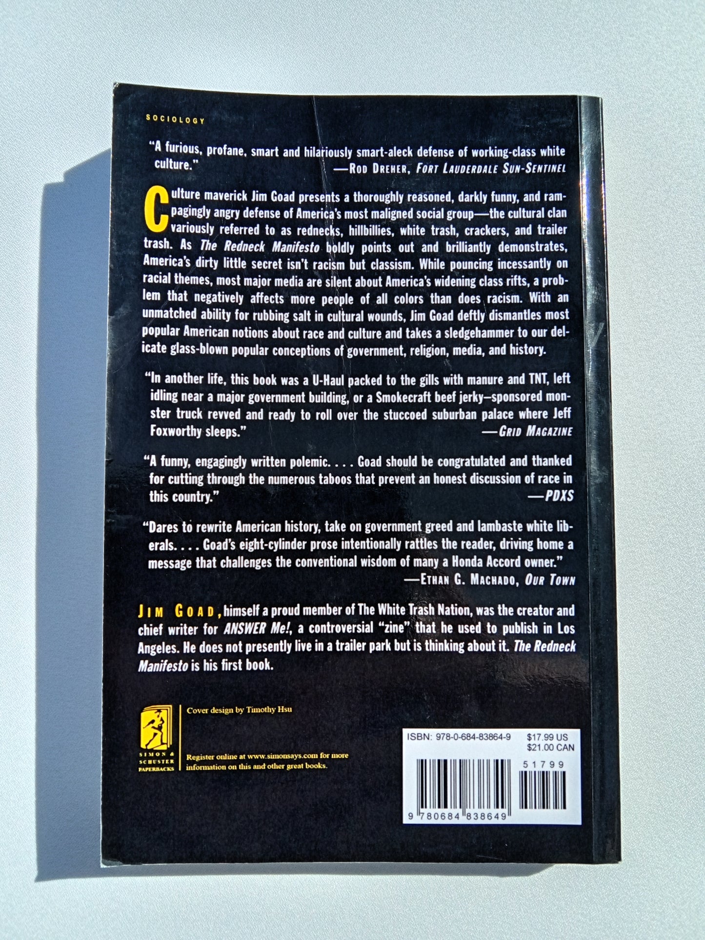 Redneck Manifesto: Hillbillies, Hicks, and White Trash in America by Jim Goad PB