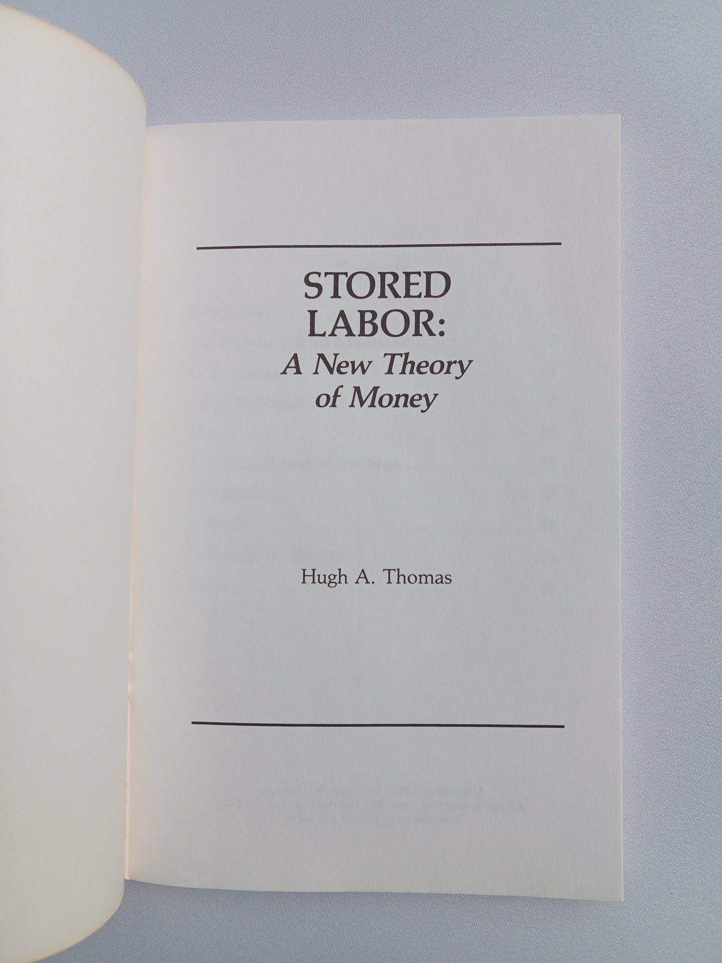Stored Labor: A New Theory of Money by Hugh Thomas