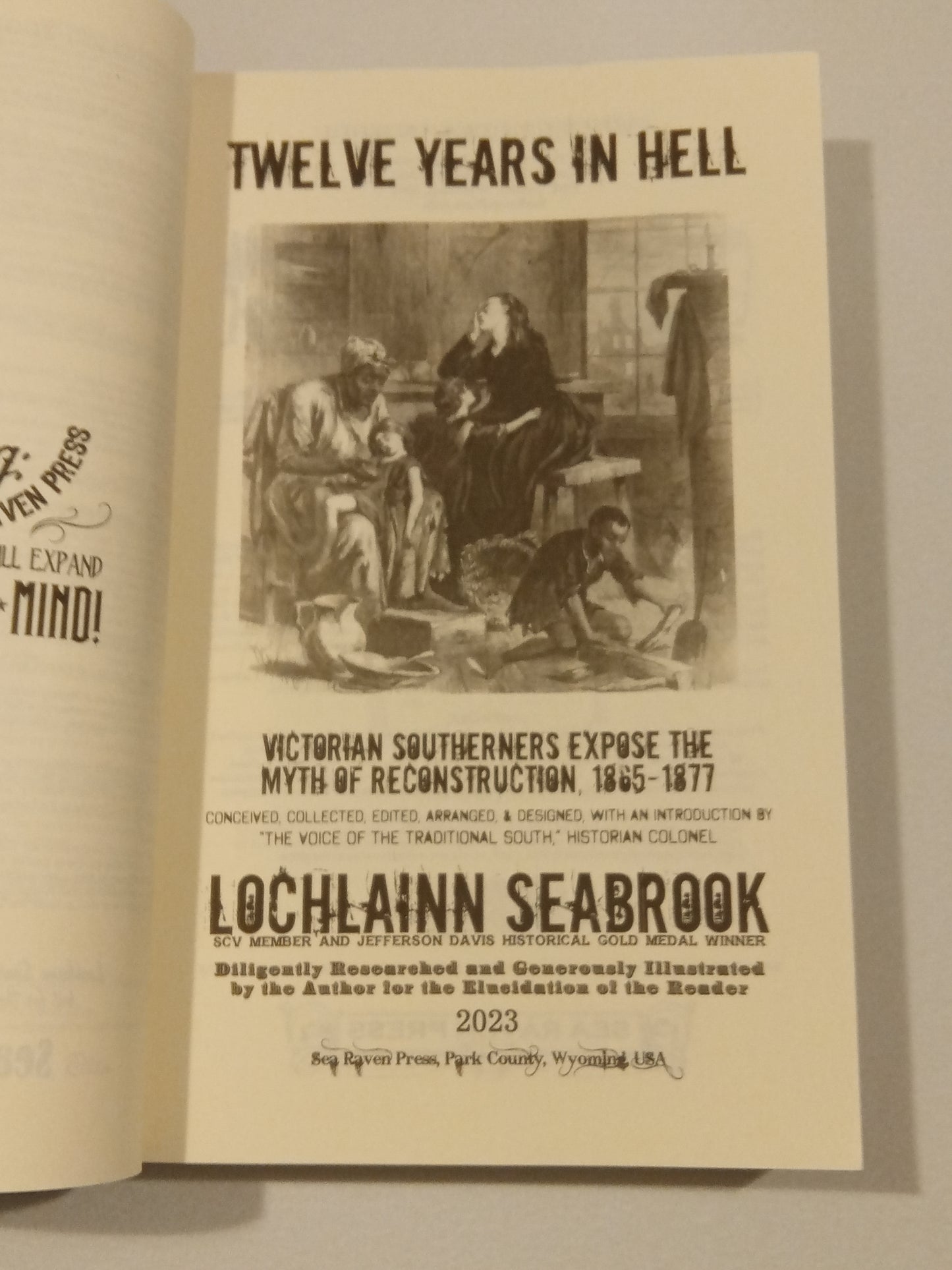 Twelve Years in Hell: The Myth of Reconstruction by Lochlainn Seabrook PB