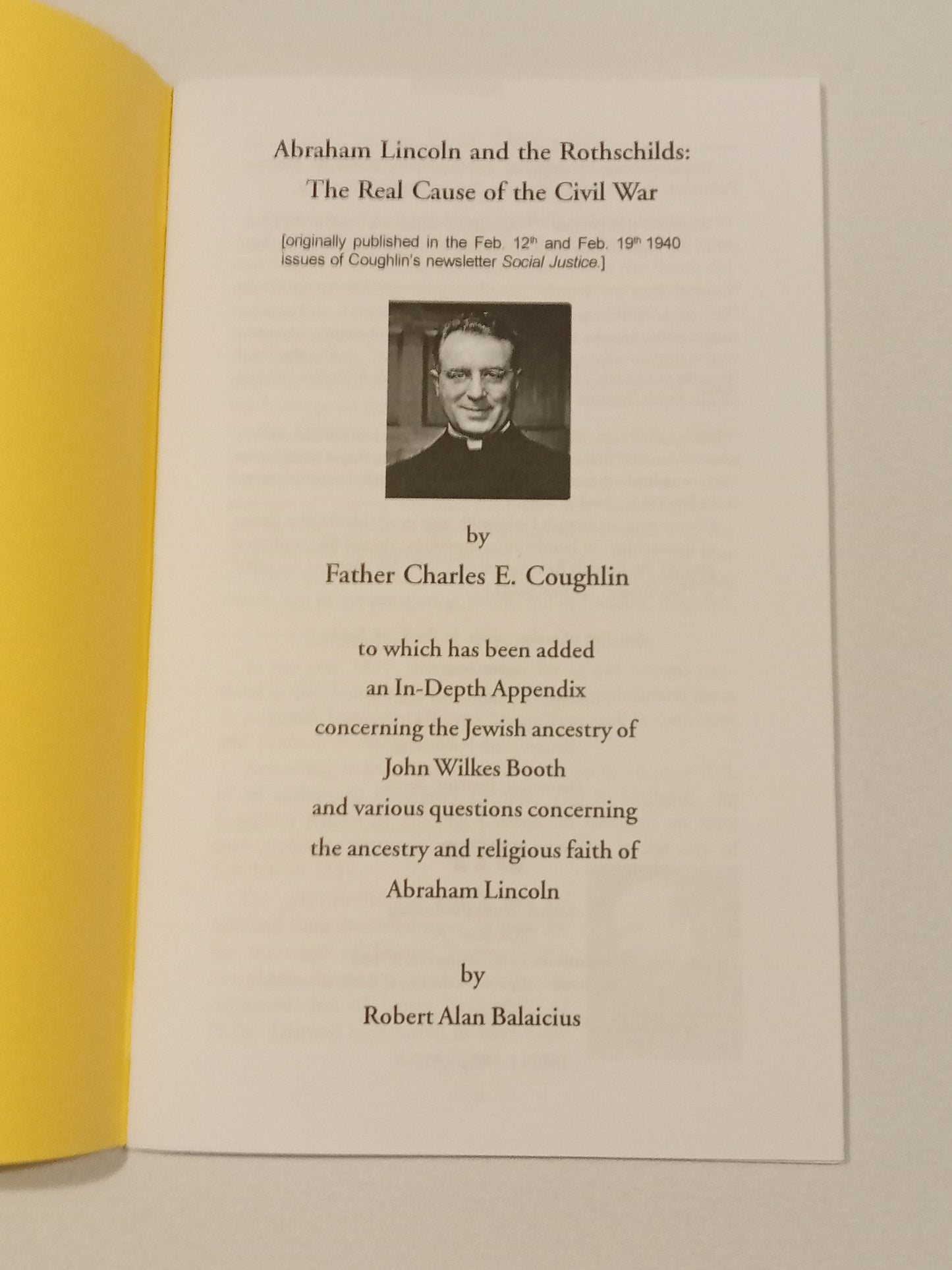 Abraham Lincoln and the Rothschilds: The Real Cause of the Civil War by Charles Coughlin SB