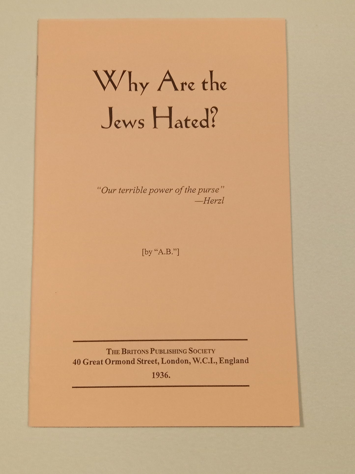 Why Are the Jews Hated? by A. B. SB