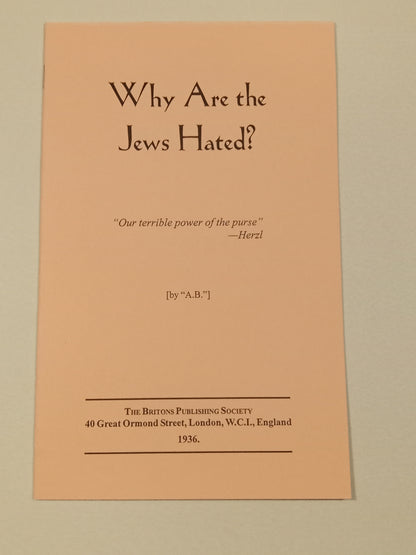 Why Are the Jews Hated? by A. B. SB